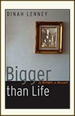 Bigger Than Life